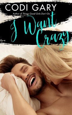 Cover I Want Crazy (eBook, ePUB)