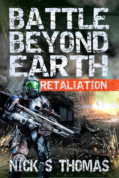 Battle Beyond Earth: Retaliation (eBook, ePUB)