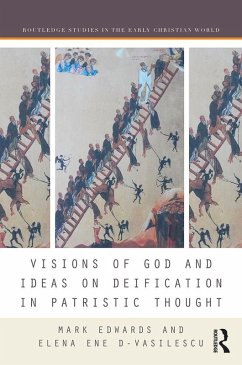 Cover Visions of God and Ideas on Deification in Patristic Thought (eBook, PDF)
