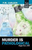Murder Is Pathological (Maggie Ryan, #3) (eBook, ePUB)