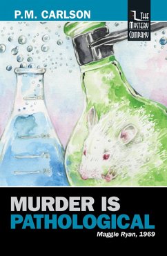 Murder Is Pathological (Maggie Ryan, #3) (eBook, ePUB) - Carlson, P. M.
