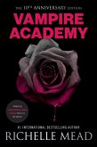 Vampire Academy 10th Anniversary Edition (eBook, ePUB)