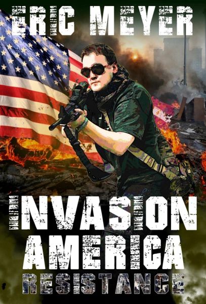 Invasion America: Resistance (eBook, ePUB)