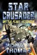 Star Crusader: Battle Fleet Victorious... - Bild 1