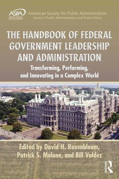 The Handbook of Federal Government Leadership and Administration (eBook, PDF) Cover The Handbook of Federal Government Leadership and Administration (eBook, PDF)