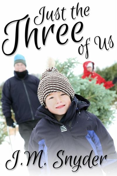 Just the Three of Us (eBook, ePUB) Just the Three of Us (eBook, ePUB)