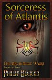 The Archimage Wars: Sorceress of Atlantis (eBook, ePUB) The Archimage Wars: Sorceress of Atlantis (eBook, ePUB)
