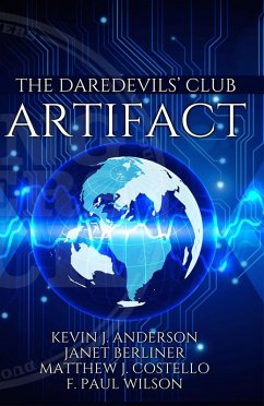 Artifact (The Daredevils' Club) (eBook, ePUB) - Anderson, Kevin J.; Berliner, Janet; Costello, Matthew J.; Wilson, F. Paul