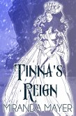 Tinna's Reign (Trilogy of Tinna, #3) (eBook, ePUB) Tinna's Reign (Trilogy of Tinna, #3) (eBook, ePUB)