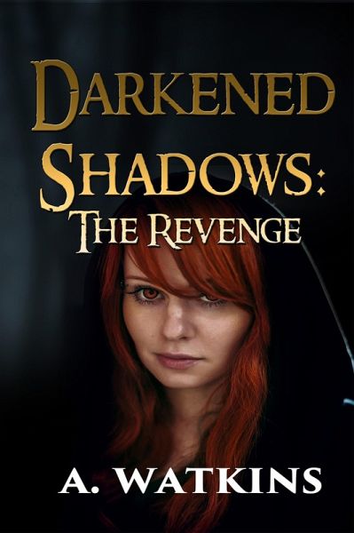 Darkened Shadows: The Revenge (eBook, ePUB)