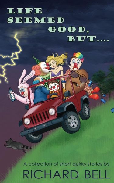 Life Seemed Good, But.... A Collection of Short Quirky Stories (eBook, ePUB)