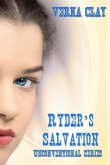 Ryder's Salvation (Unconventional Series #3) (eBook, ePUB) Ryder's Salvation (Unconventional Series #3) (eBook, ePUB)