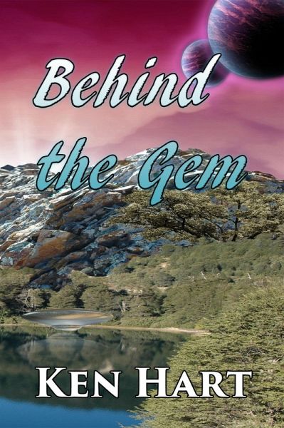 Behind the Gem (eBook, ePUB) Behind the Gem (eBook, ePUB)