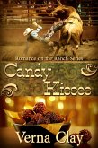 Candy Kisses (Romance on the Ranch, #4) (eBook, ePUB) Candy Kisses (Romance on the Ranch, #4) (eBook, ePUB)