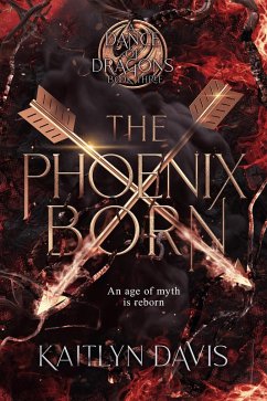 Cover The Phoenix Born (A Dance of Dragons #3) (eBook, ePUB)