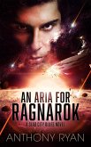 An Aria for Ragnarok (eBook, ePUB) An Aria for Ragnarok (eBook, ePUB)