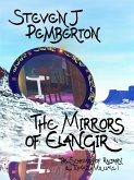 The Mirrors of Elangir (The Schemes of Raltarn & Tomaz, #1) (eBook, ePUB) The Mirrors of Elangir (The Schemes of Raltarn & Tomaz, #1) (eBook, ePUB)
