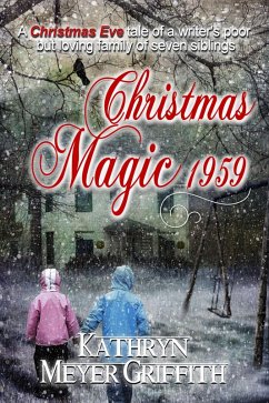 Christmas Magic 1959 (eBook, ePUB) - Griffith, Kathryn Meyer