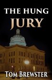 The Hung Jury (eBook, ePUB) The Hung Jury (eBook, ePUB)