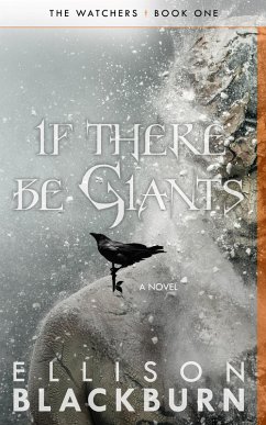 Cover If There Be Giants (The Watchers, #1) (eBook, ePUB)