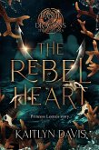 The Rebel Heart - The Complete A Dance of Dragons Novellas (eBook, ePUB)