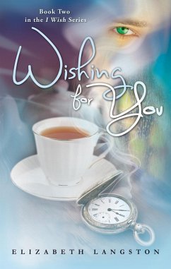 Cover Wishing for You (I Wish, #2) (eBook, ePUB)