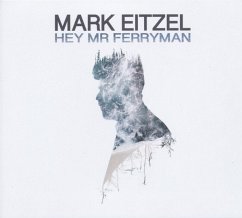 Hey Mr Ferryman - Eitzel,Mark
