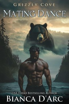 Mating Dance (Tales of the Were - Grizzly Cove, #2) (eBook, ePUB) - D'Arc, Bianca