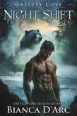 Night Shift (Tales of the Were - Grizzly Cove, #3) (eBook, ePUB)