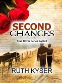True Cover - Book 3 - Second Chances (eBook, ePUB)