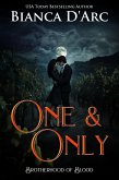 One and Only (Brotherhood of Blood, #1) (eBook, ePUB) One and Only (Brotherhood of Blood, #1) (eBook, ePUB)