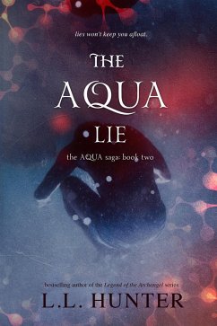 Cover The Aqua Lie (The Aqua Saga, #2) (eBook, ePUB)