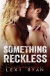 Something Reckless (Reckless and Real,... - Bild 1