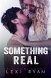 Something Real (Reckless and Real, #2)... - Bild 1