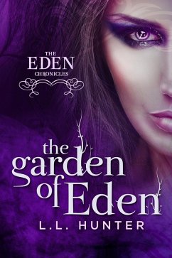 Cover The Garden of Eden (The Eden Chronicles, #1) (eBook, ePUB)