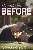 The Girl I Was Before (Falling, #3) (eBook, ePUB) The Girl I Was Before (Falling, #3) (eBook, ePUB)