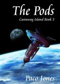 The Pods - Castaway Island Book 3 (eBook, ePUB)