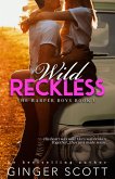Wild Reckless (Harper Boys, #2) (eBook, ePUB) Wild Reckless (Harper Boys, #2) (eBook, ePUB)