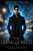 The Unhallowed (The Witch Hunter Saga, #6) (eBook, ePUB)