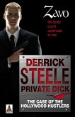 Derrick Steele: Private Dick The Case of the Hollywood Hustlers (eBook, ePUB)