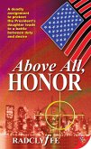 Above All, Honor (eBook, ePUB) Above All, Honor (eBook, ePUB)