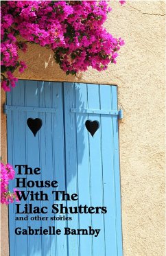 Cover The House With The Lilac Shutters: And Other Stories (eBook, ePUB)