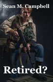 Retired? (eBook, ePUB) Retired? (eBook, ePUB)