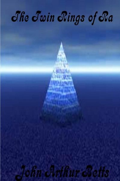 The Twin Rings of Ra (eBook, ePUB) The Twin Rings of Ra (eBook, ePUB)