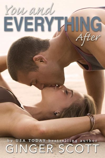 You and Everything After (Falling, #2) (eBook, ePUB)