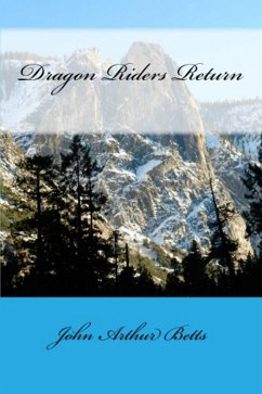 Dragon Riders Return (Dragon Queens, #3) (eBook, ePUB) - Betts, John Arthur