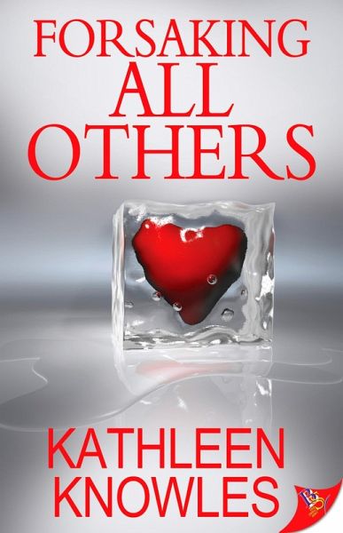 Forsaking All Others (eBook, ePUB)