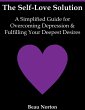 The Self-Love Solution: A Simplified... - Bild 1