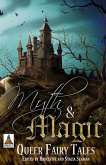 Myth & Magic: Queer Fairy Tales (eBook, ePUB)