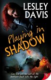 Playing in Shadow (eBook, ePUB)